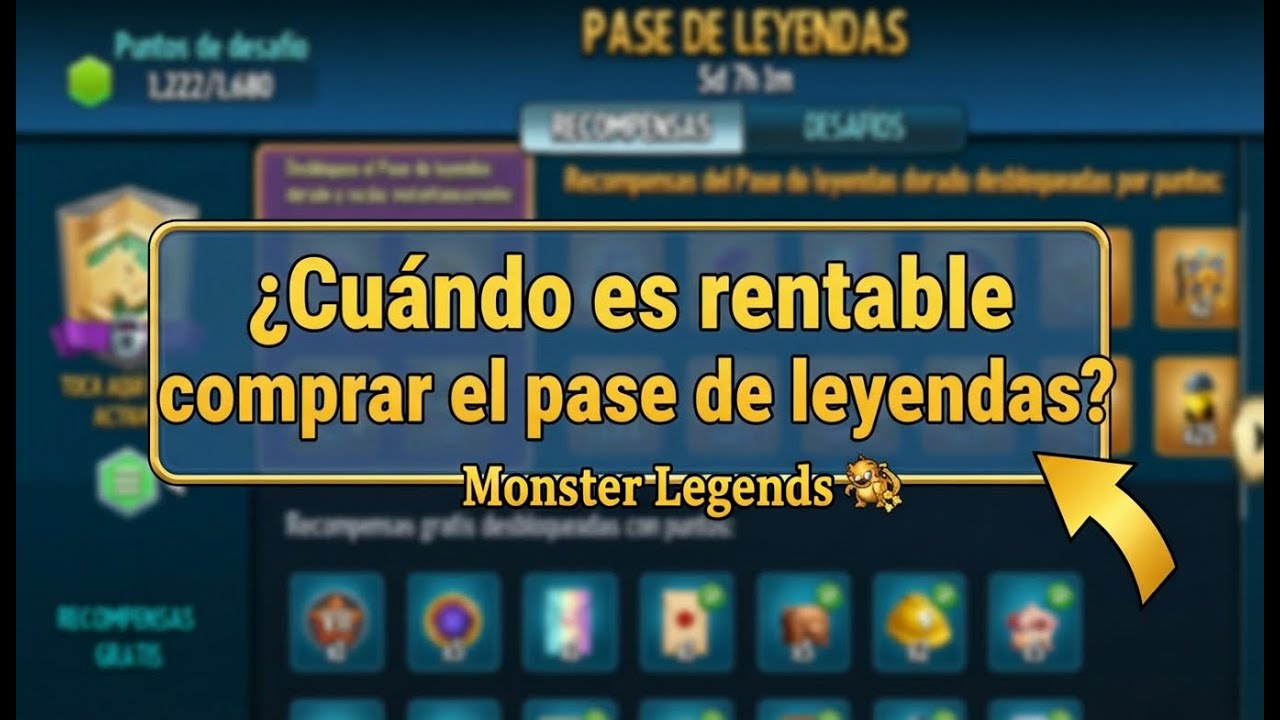 ¿Vale la pena comprar el pase de leyendas en Monster Legends?