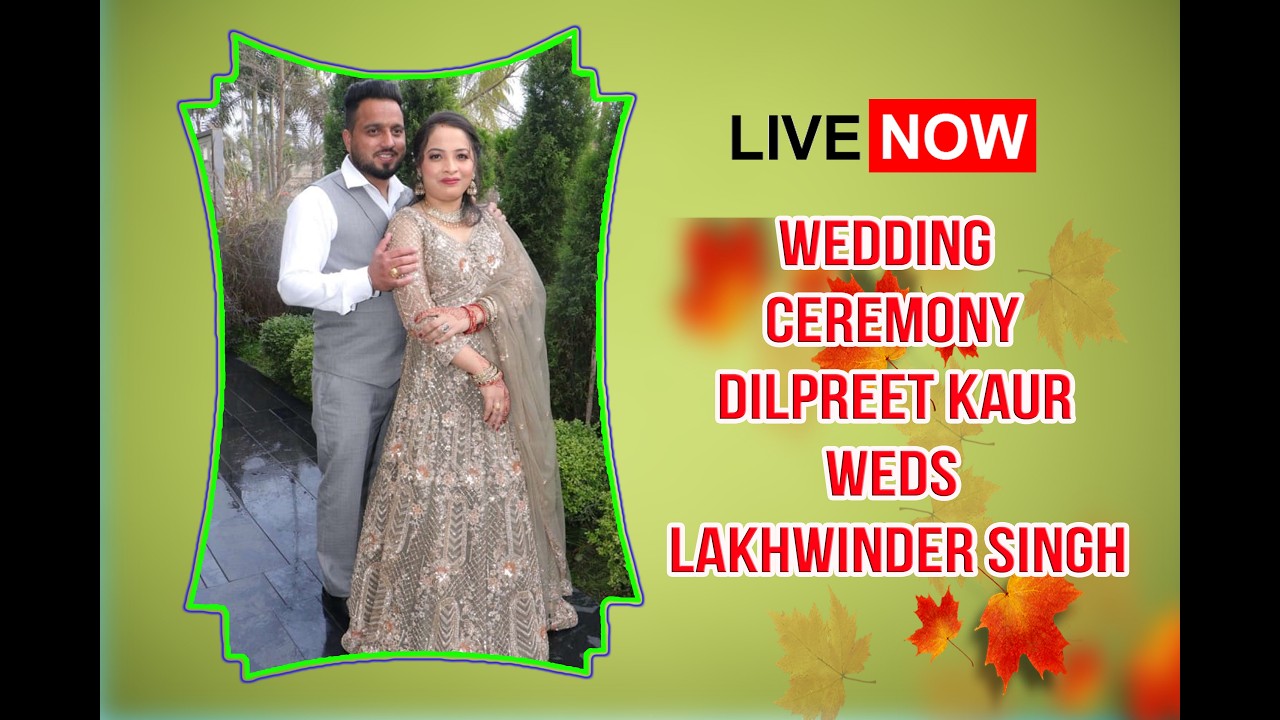 Live🔴Wedding Ceremony Of Dilpreet Kaur Weds Lakhwinder Singh On.14-02-2026