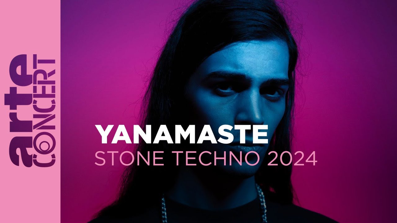 Yanamaste - Stone Techno 2024 - ARTE Concert