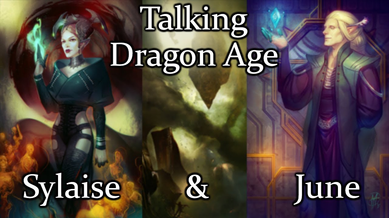 Talking Dragon Age: Sylaise & June