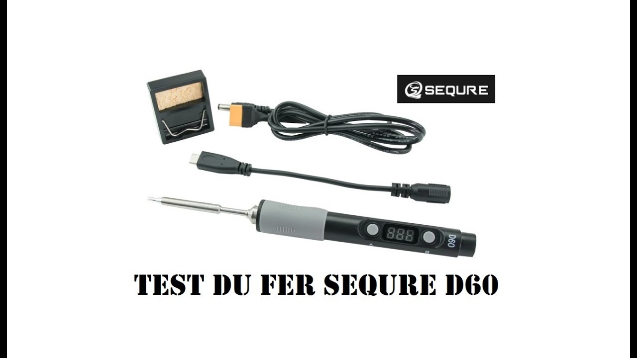 Cyrob : Test du fer à souder Sequre D60
