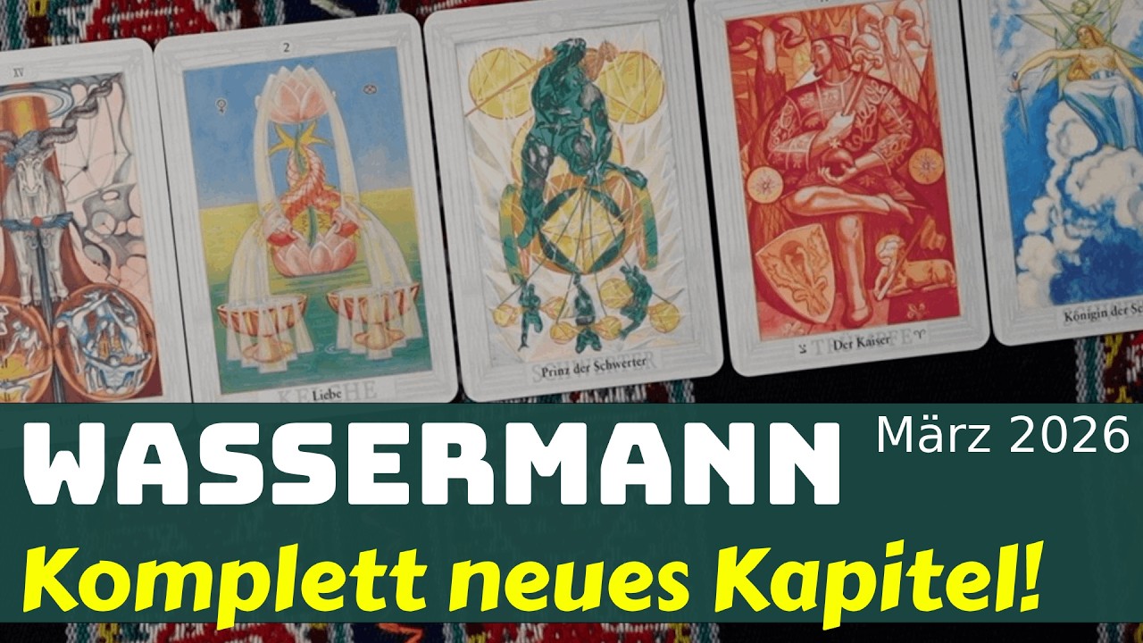 Wassermann⭐️Komplett neues Kapitel im März 2026