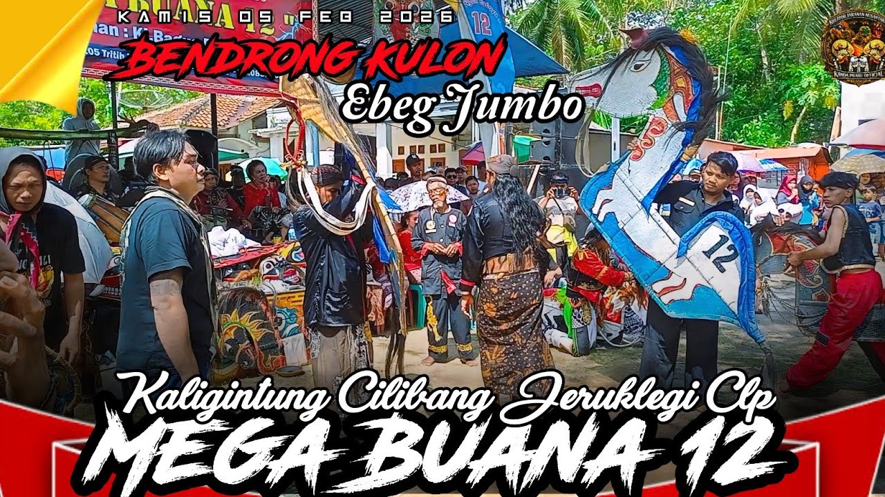 BENDRONG KULON EBEG JUMBO MEGA BUANA 12 Balad 2 || Kaligintung Cilibang Jeruklegi Cilacap