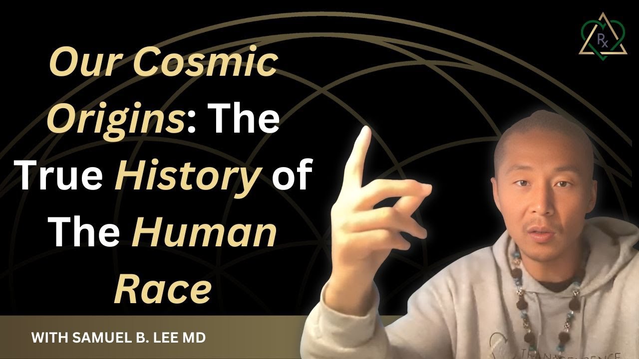 E16 - Our Cosmic Origins:  The True History of The Human Race