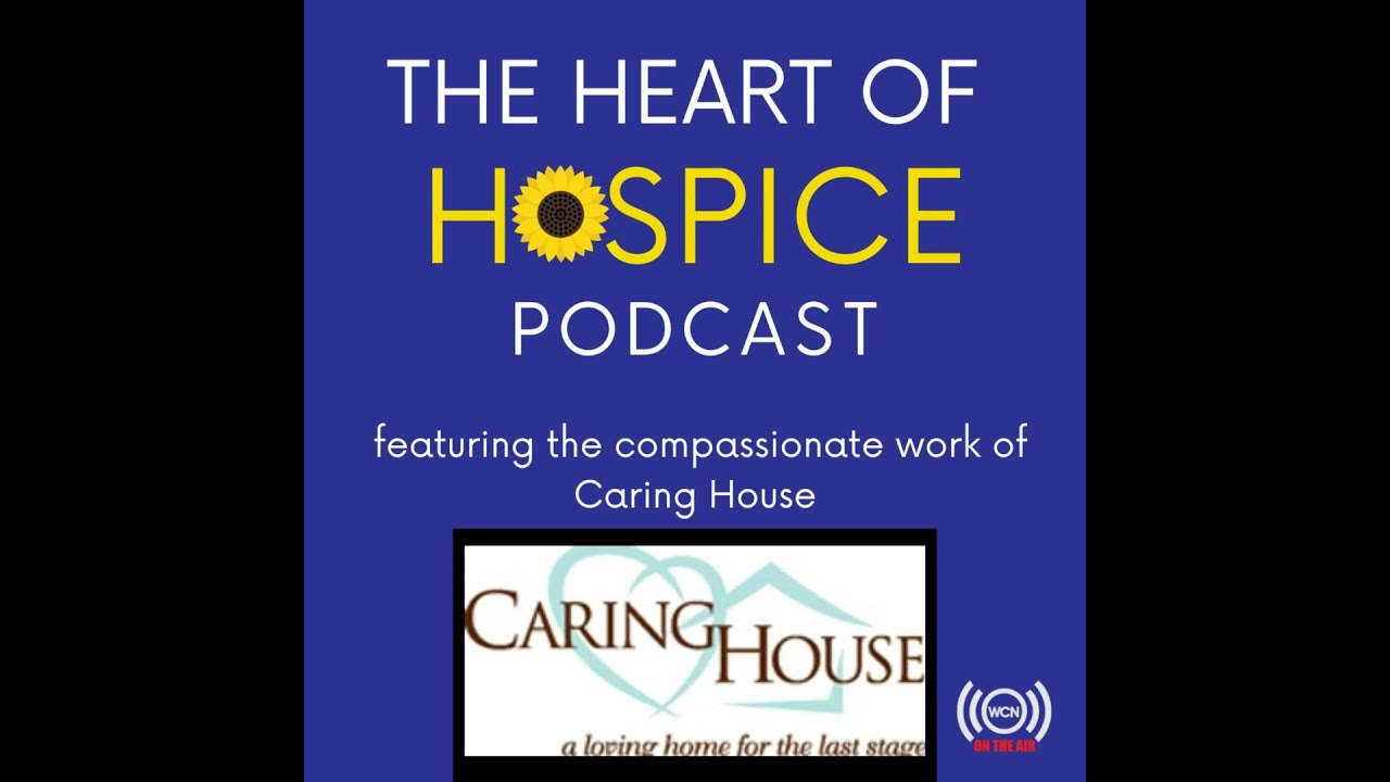 Caring House Provides Dignified Care at End of Life