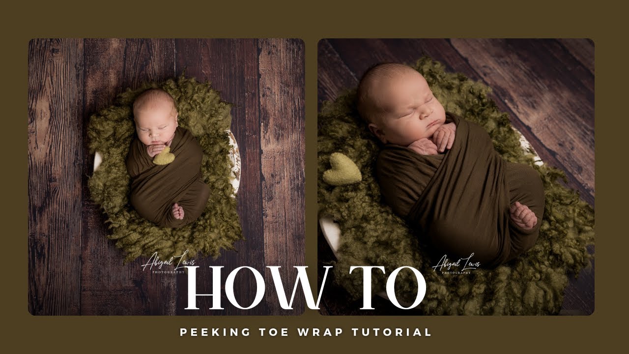Newborn Wrapping - The Peeking Toe Wrap Tutorial