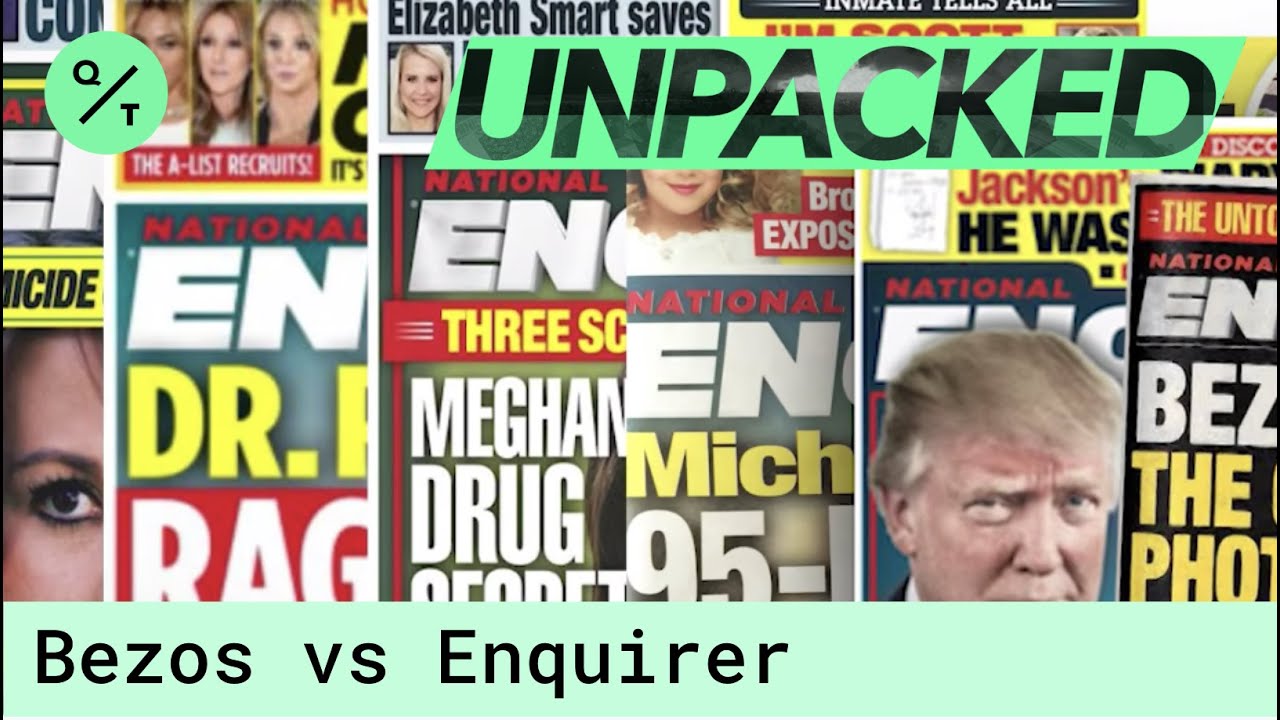 Jeff Bezos vs. National Enquirer | Unpacked