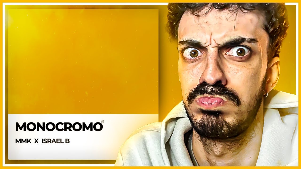 REACCIONO a MONOCROMO de MMK x ISRAEL B