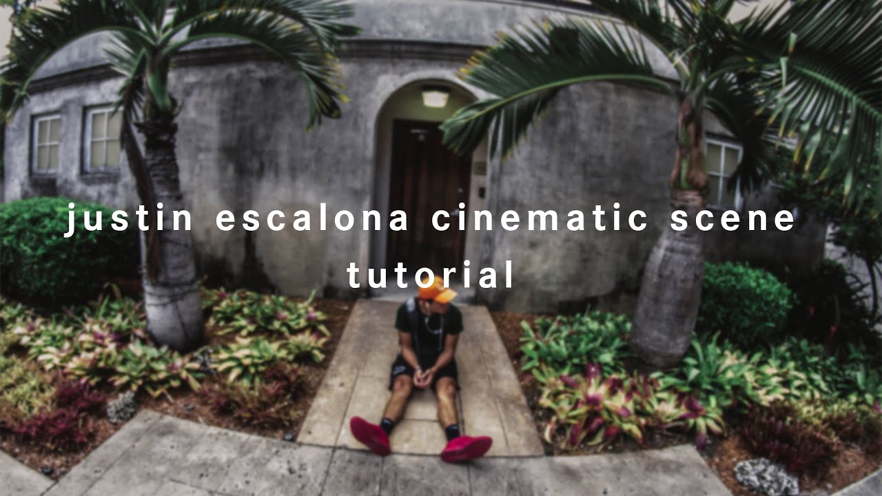 Justin Escalona Cinematic Scene Tutorial