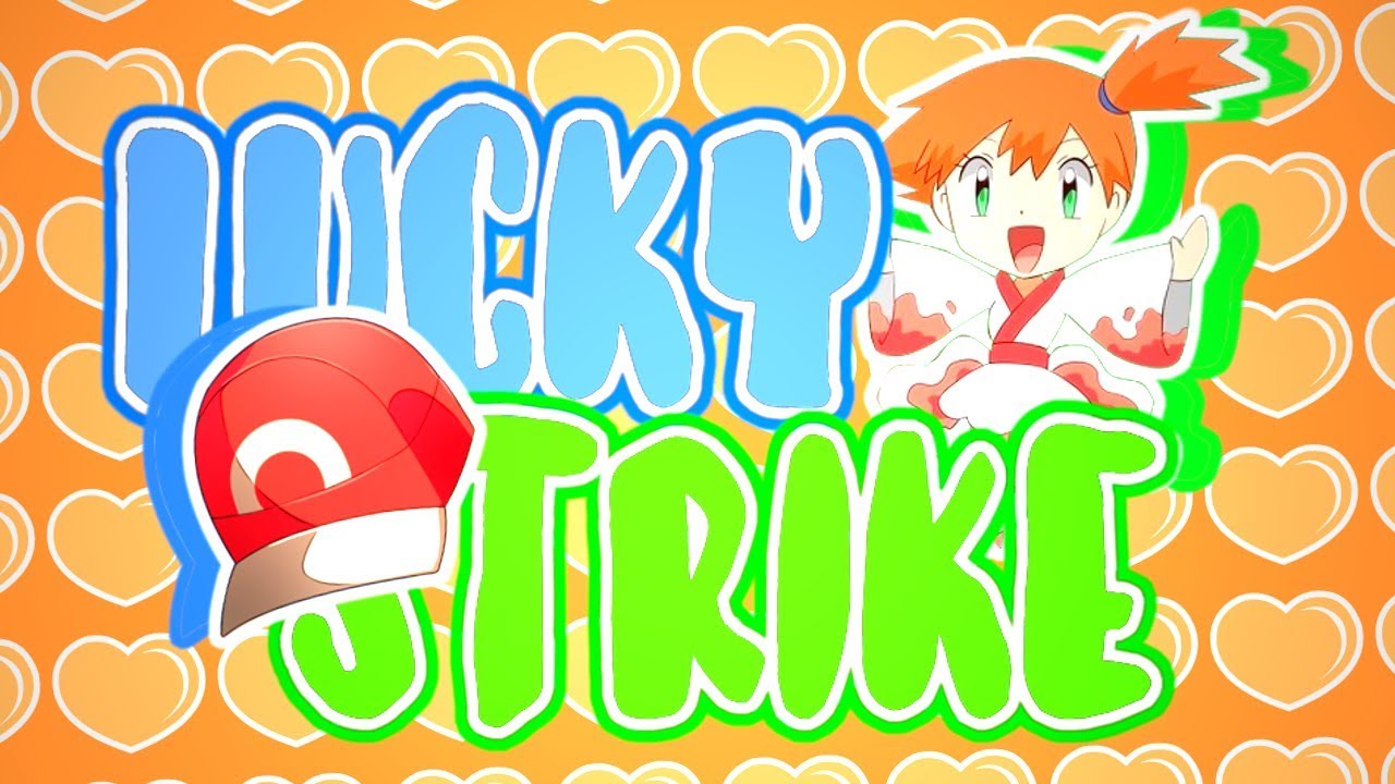 [ FDS ] Lucky Strike Pokeshipping MEP ( 1K SUBS SPECIAL )