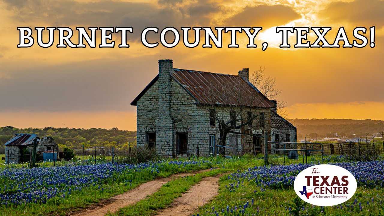 Burnet County, Texas!