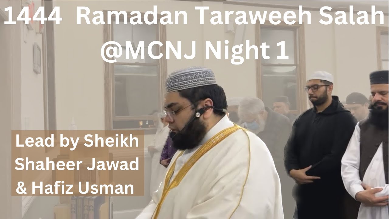 1444 Ramadan Taraweeh Salah @ MCNJ Night 1