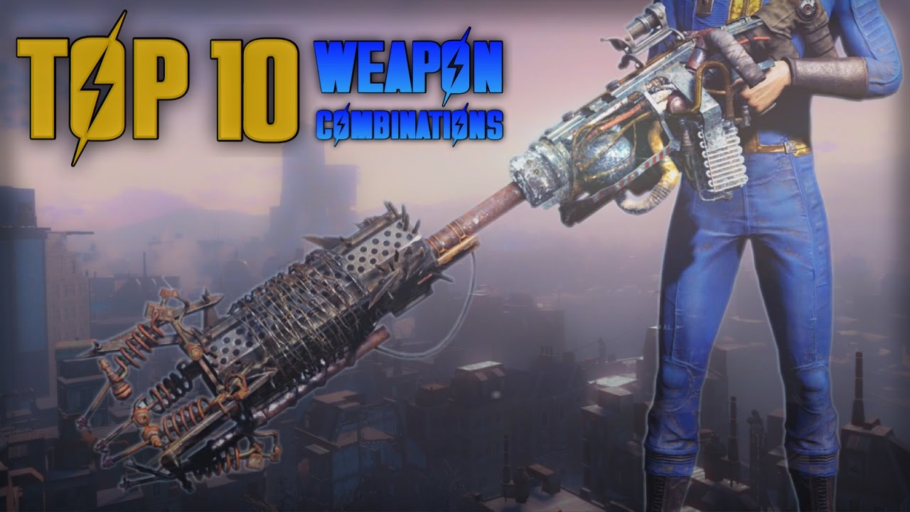 Fallout 4 - TOP 10 BEST WEAPON COMBINATIONS! (Weapons Showcase) Without Mods!