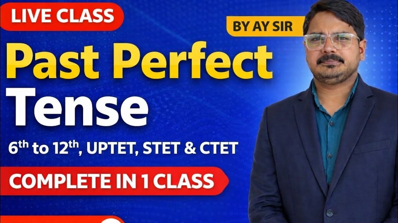 Past perfect tense finished in one class for 6th to 12th along with Uptet,CTET,Stet 