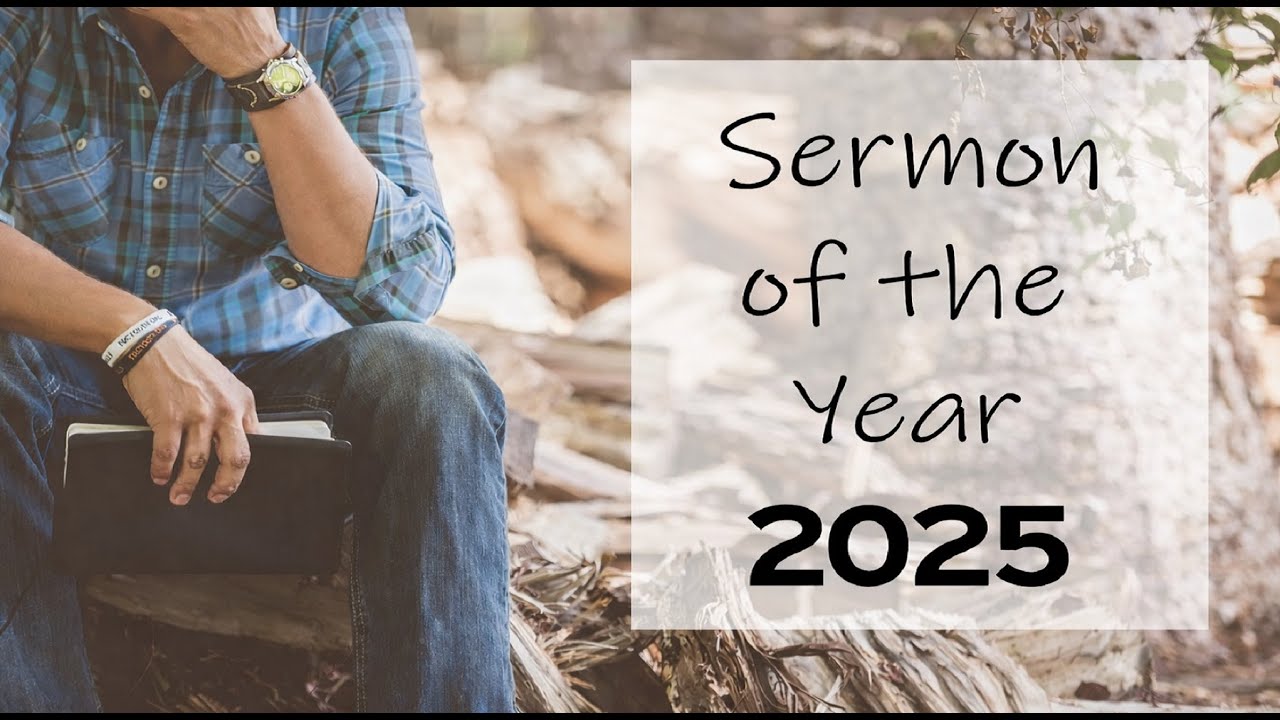 Sermon of the Year 2025 | 1 John 3:1-3