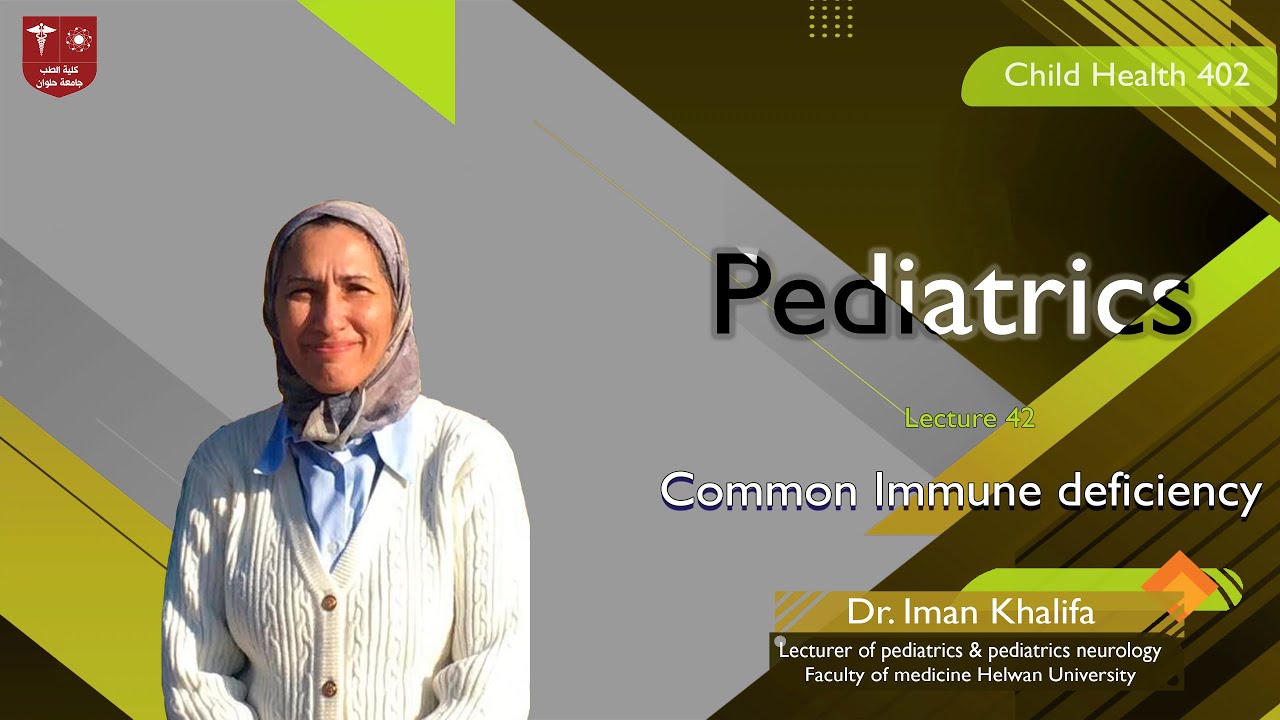 42- Common Immune deficiency