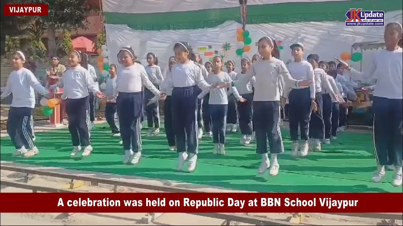 A celebration was held on Republic Day at BBN School Vijaypur