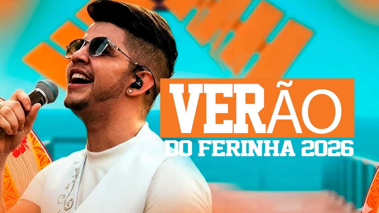 NADSON O FERINHA CD NOVO 2026 | VERÃO 2026 E CARNAVAL - ATUALIZADO (SEM VINHETAS) NADSON O FERINHA 2