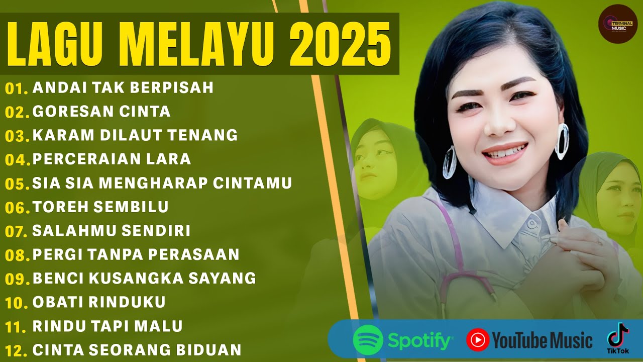 ANDAI TAK BERPISAH - FULL ALBUM TERBAIK 2025 | GORESAN CINTA | LAGU POP MELAYU TERBARU 2025