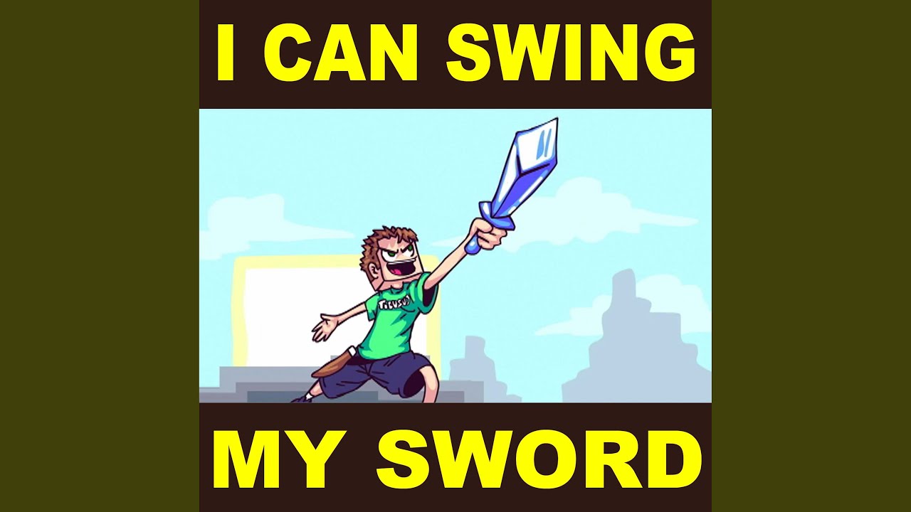 I Can Swing My Sword!