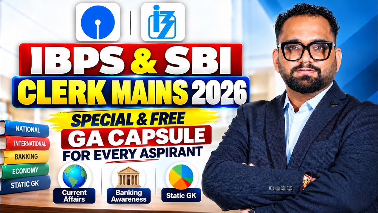 IBPS & SBI Clerk Mains 2026 GA Capsule | Complete General Awareness Revision | Ashish Gautam