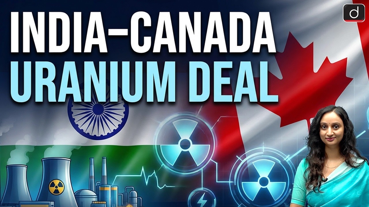 India-Canada Strategic Partnership: A New Era of Cooperation | Latest Update | Drishti IAS English