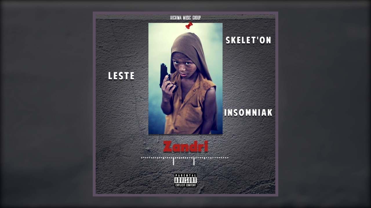 Leste - Zandri (Audio) Feat Skelet'On & Insomniak