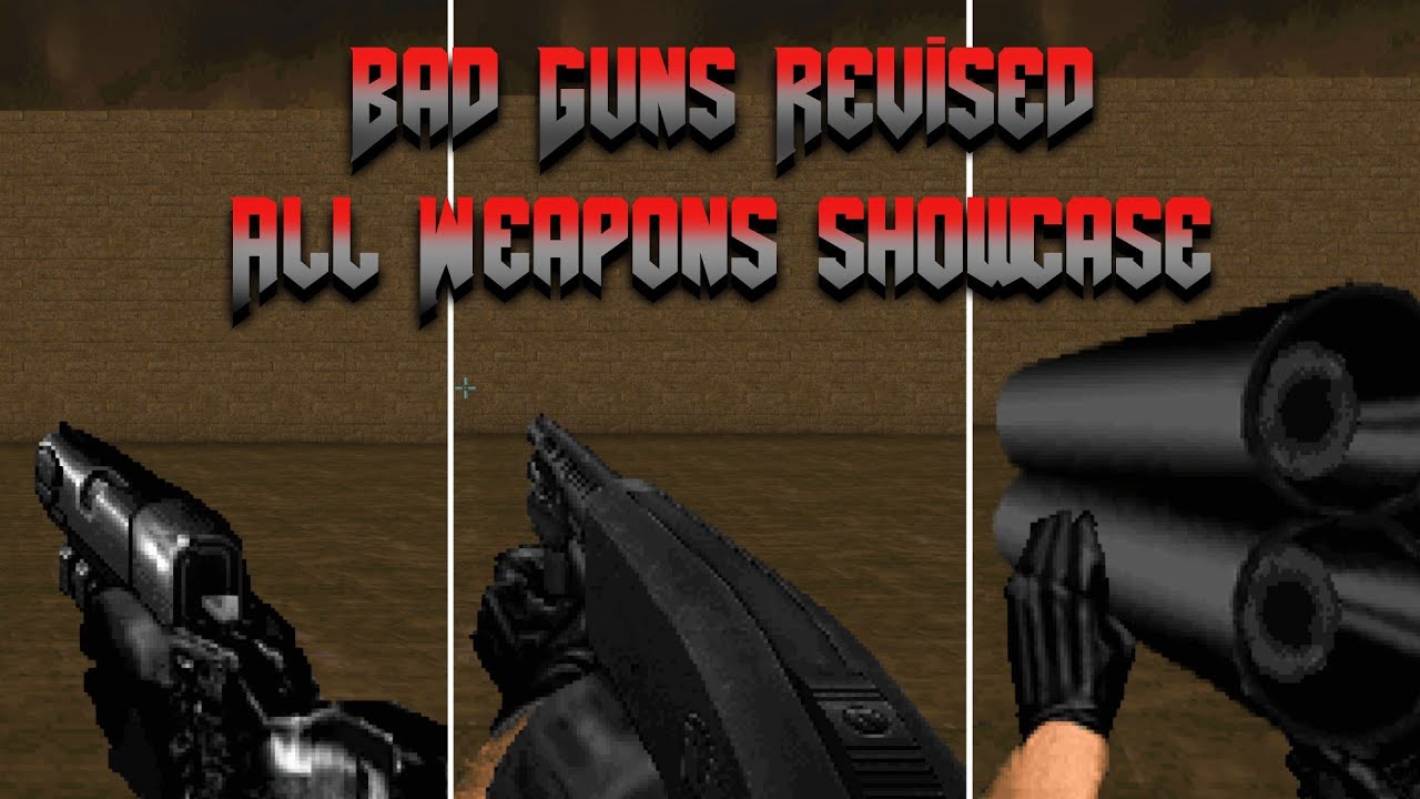 Bad Guns Revised All Weapons DOOM Mod Showcase
