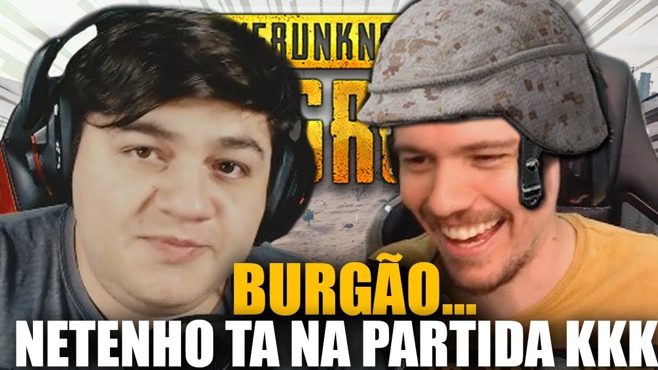 BURGAO O NETENHO TA NA PARTIDA (PUBG) | CORTES do BURGAO