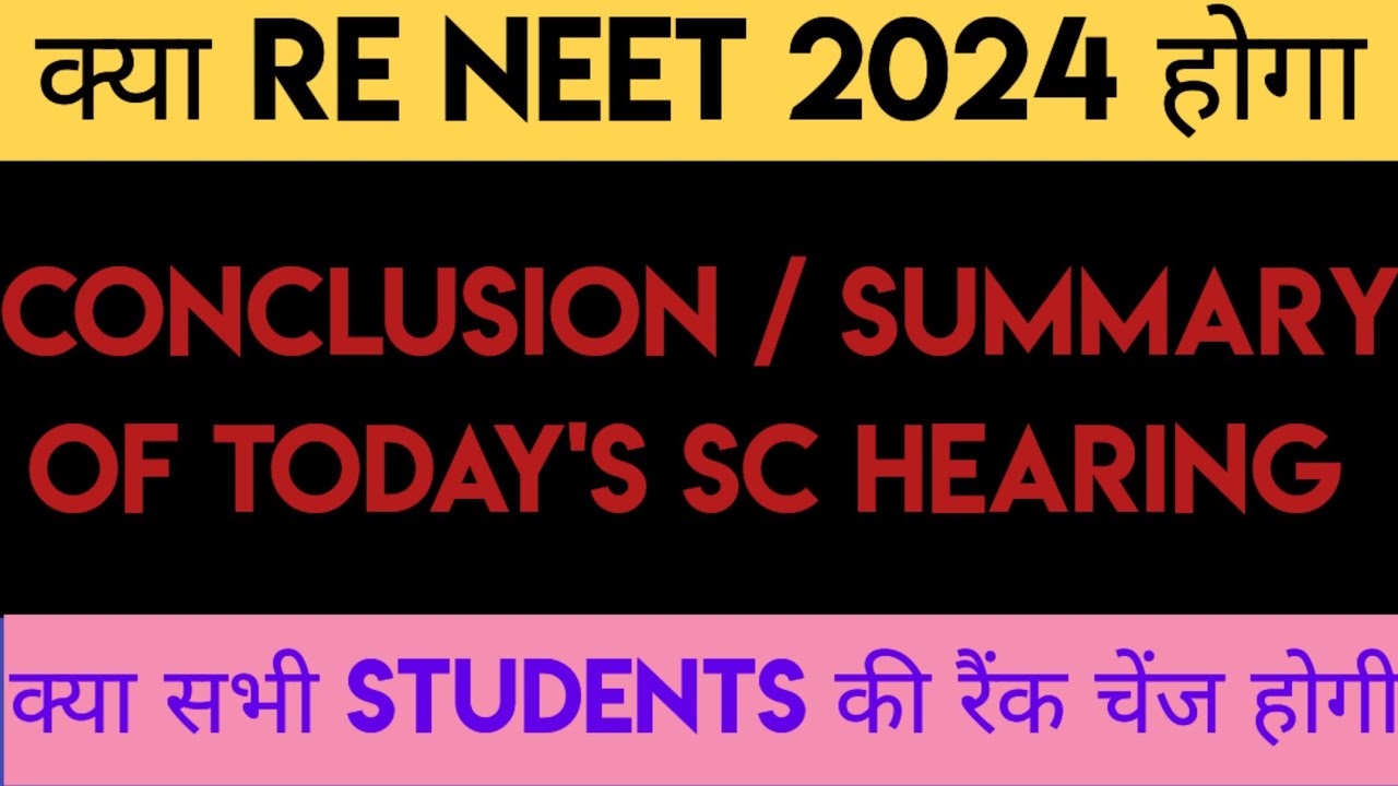 Summary of Supreme Court Hearing 22th july 2024 on Reneet 2024 l Neet 2024 Latest Update Decision