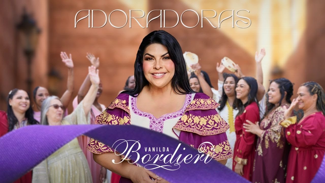 Vanilda Bordieri - Adoradoras | Coral Europa (Clipe Oficial)