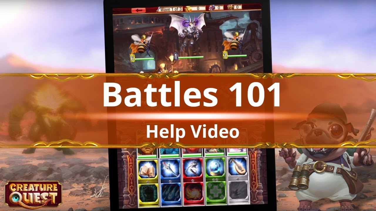 Creature Quest - BATTLES 101 Help Video