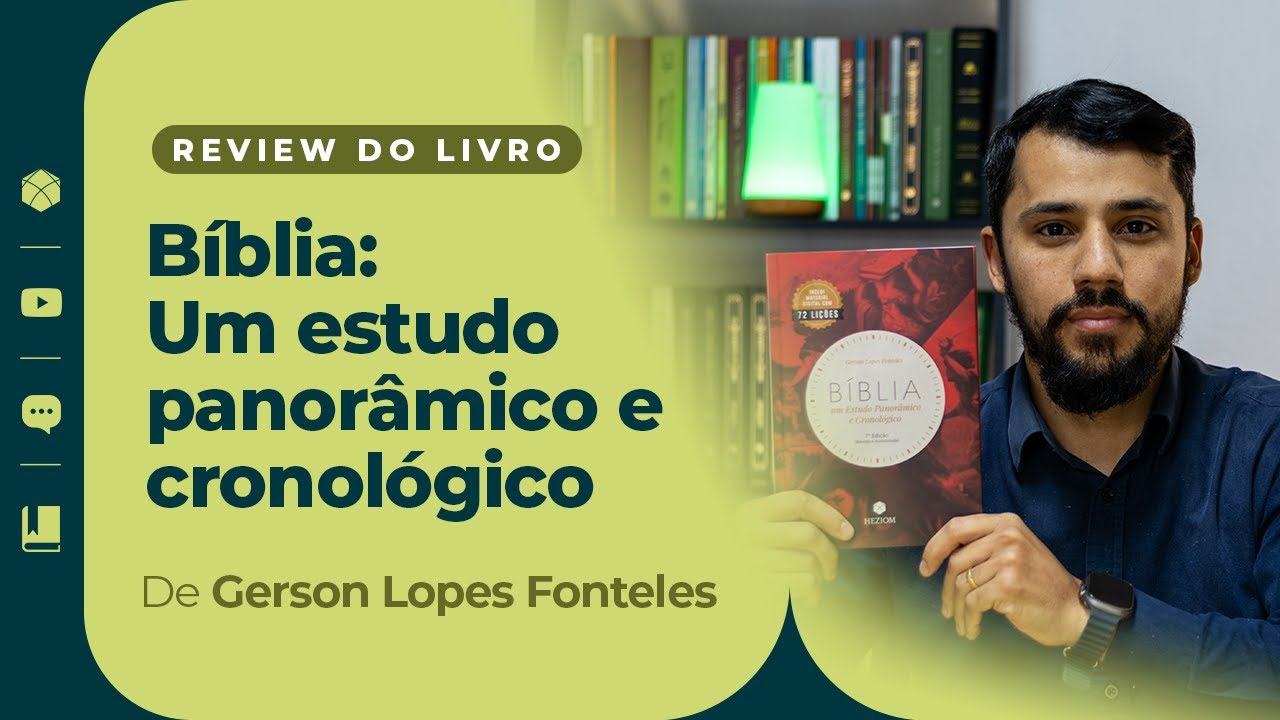 BÍBLIA: UM ESTUDO PANORÂMICO E CRONOLÓGICO | Resumo do Livro | Editora Heziom