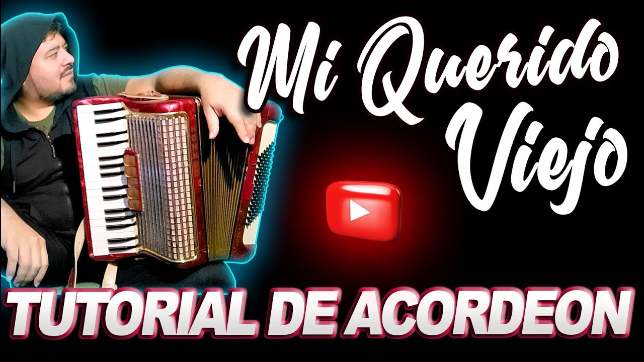 MI QUERIDO VIEJO - TUTORIAL DE ACORDEON A PIANO
