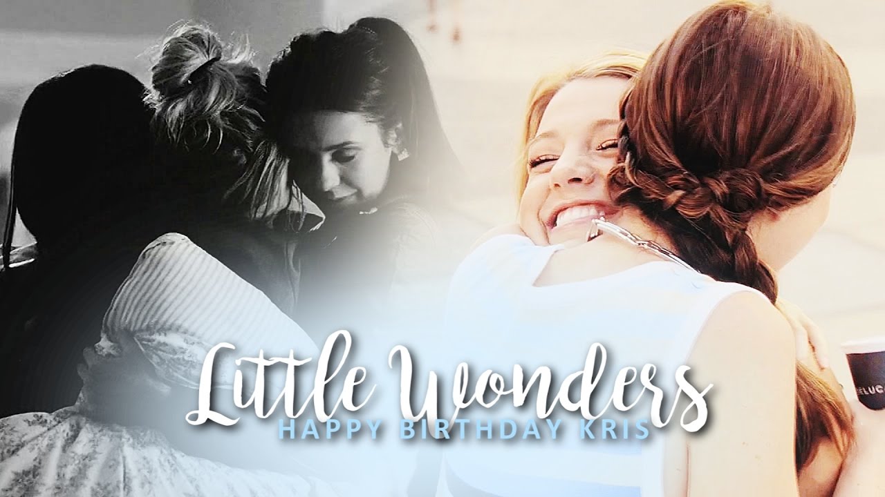 Multifandom | Little Wonders (HBD Kris!)
