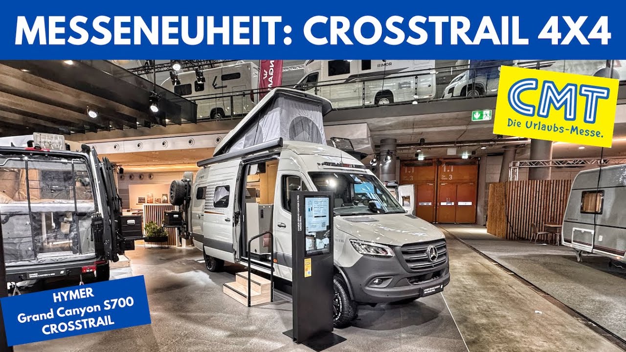MESSENEUHEIT: HYMER Grand Canyon S 700 - CROSSTRAIL - Stuttgart CMT 2026