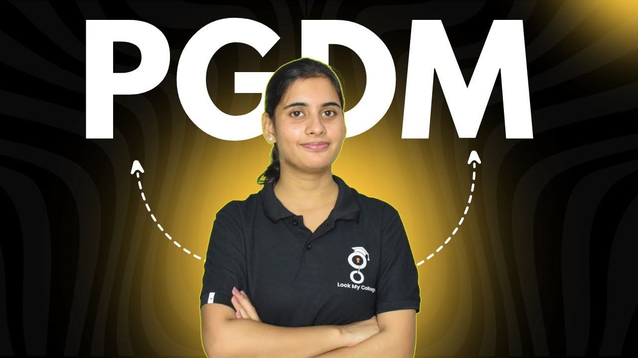 What is PGDM? | Post Graduate Diploma in Management Full Details