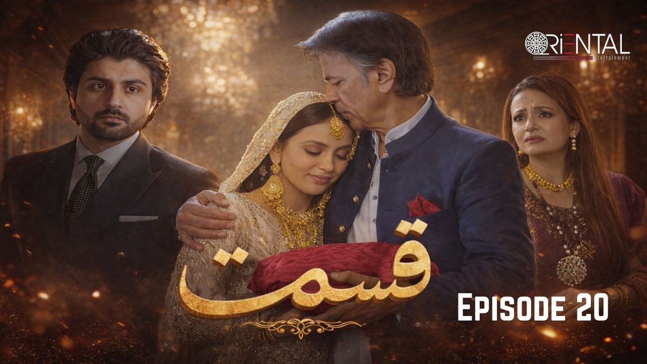 Qismat Episode 20 | Maryam Noor | Ali Josh | Mahira Khan | New Pakistani Drama 2026 | Full Episode