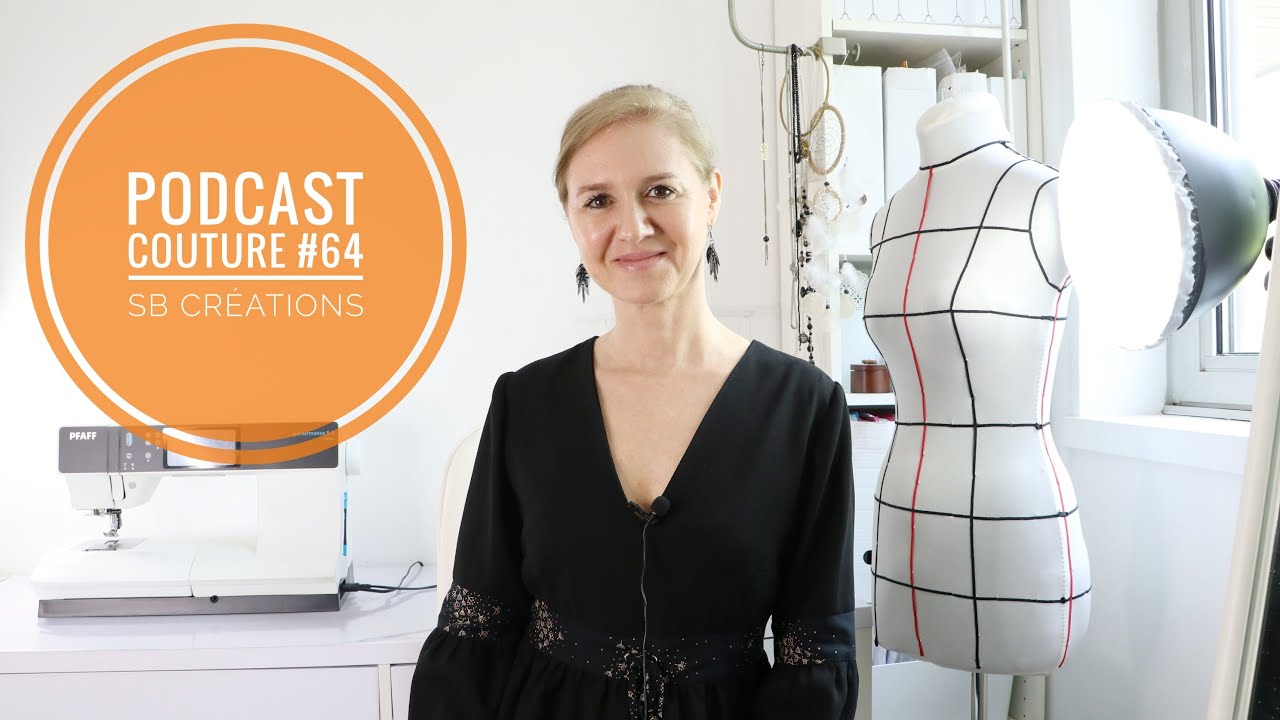 Podcast couture n°64 - SB Créations