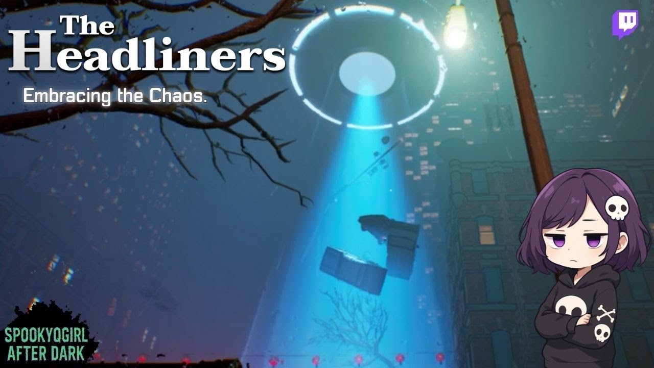 Embracing the chaos / The Headliners