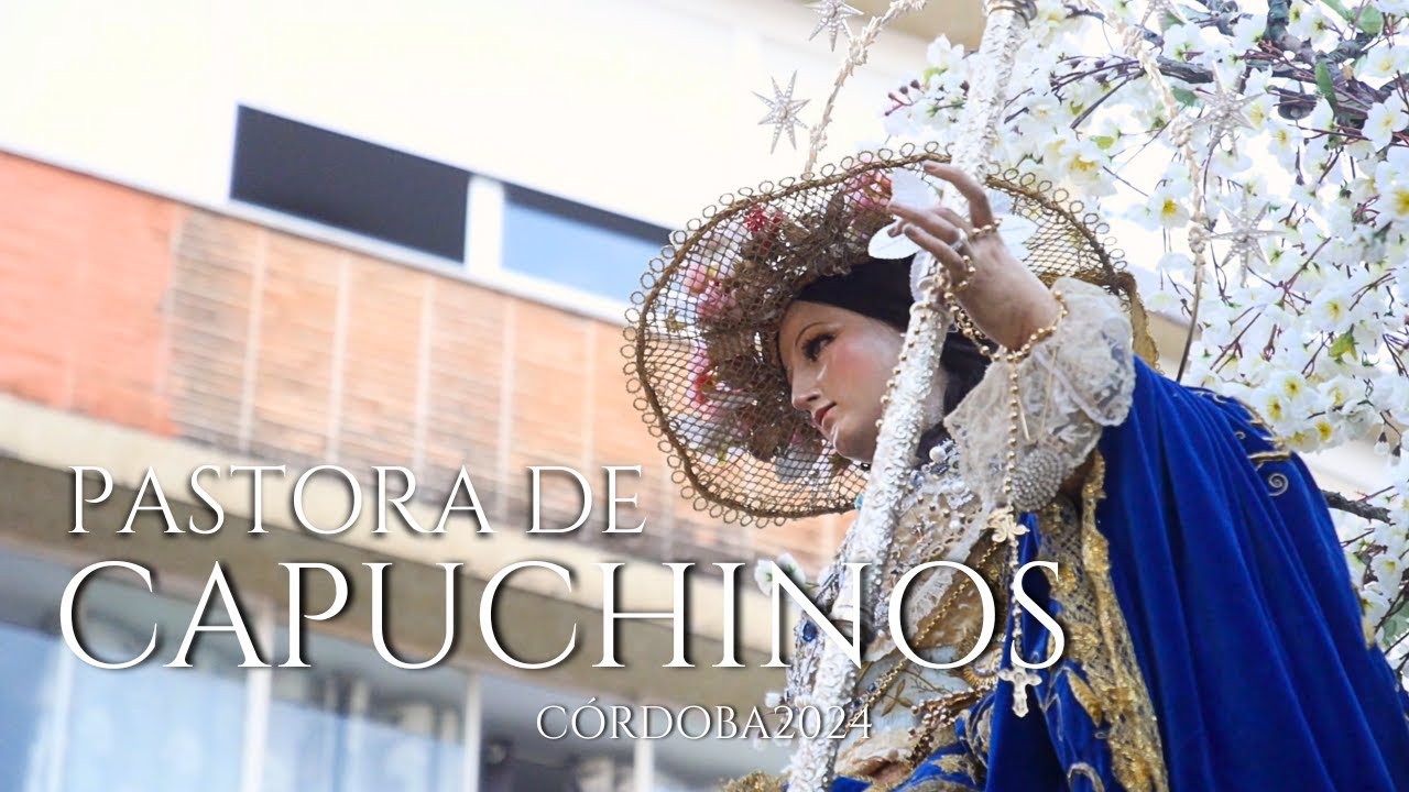 DIVINA PASTORA DE CAPUCHINOS || CÓRDOBA2024 || BM La Esperanza