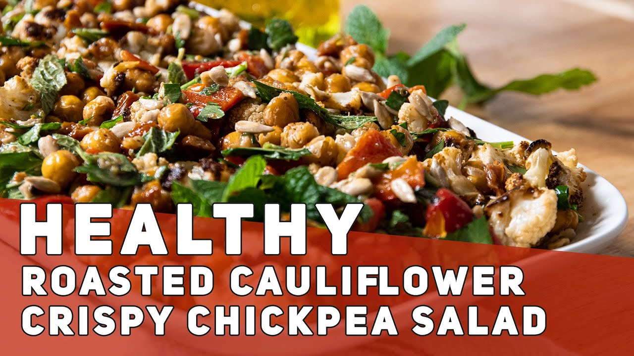 Roasted Cauliflower and Crispy Chickpea Salad