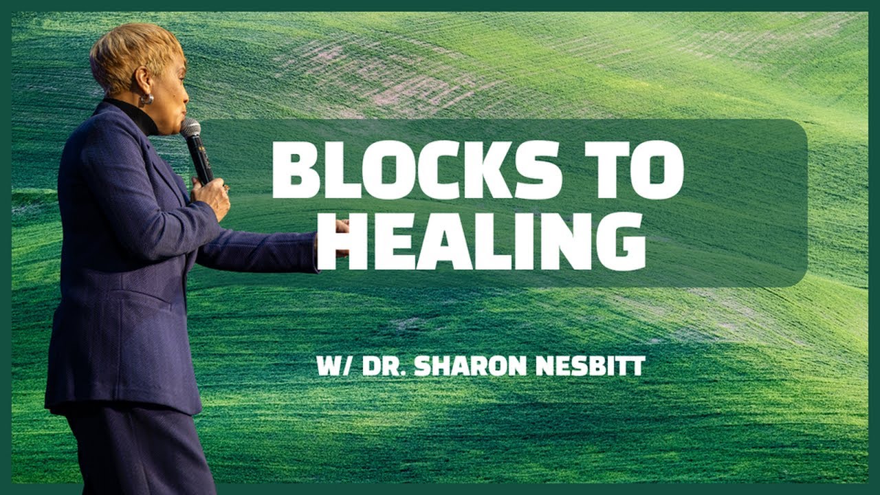 Blocks To Healing Pt.2| Sabbath Experience | 03.07.26