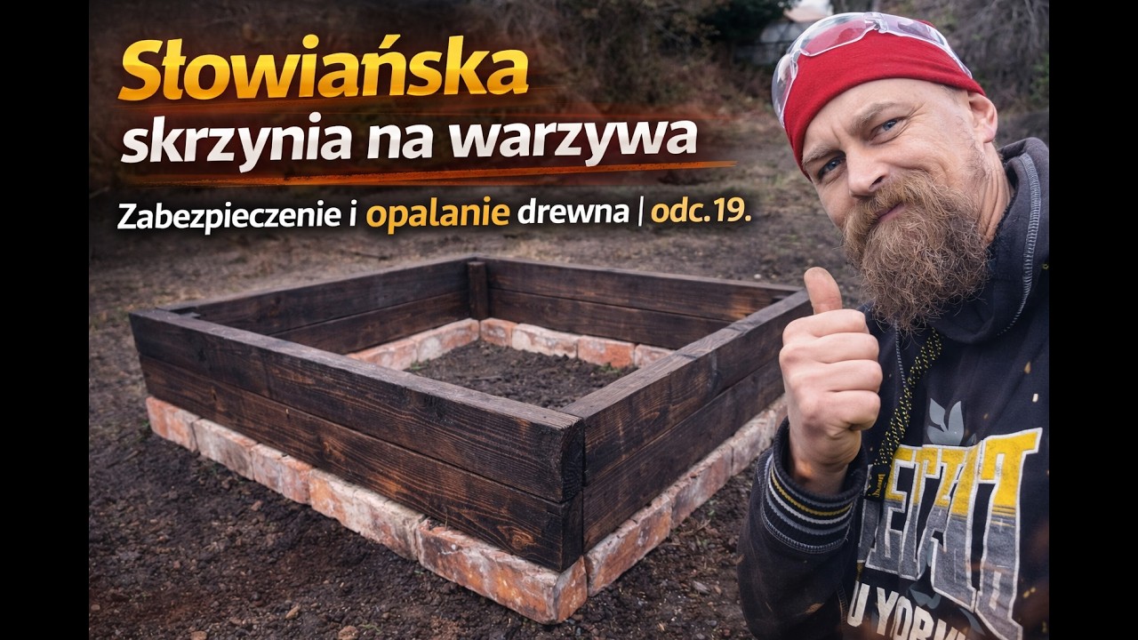 Budowa i opalanie skrzyni na warzywa | Odc. 19