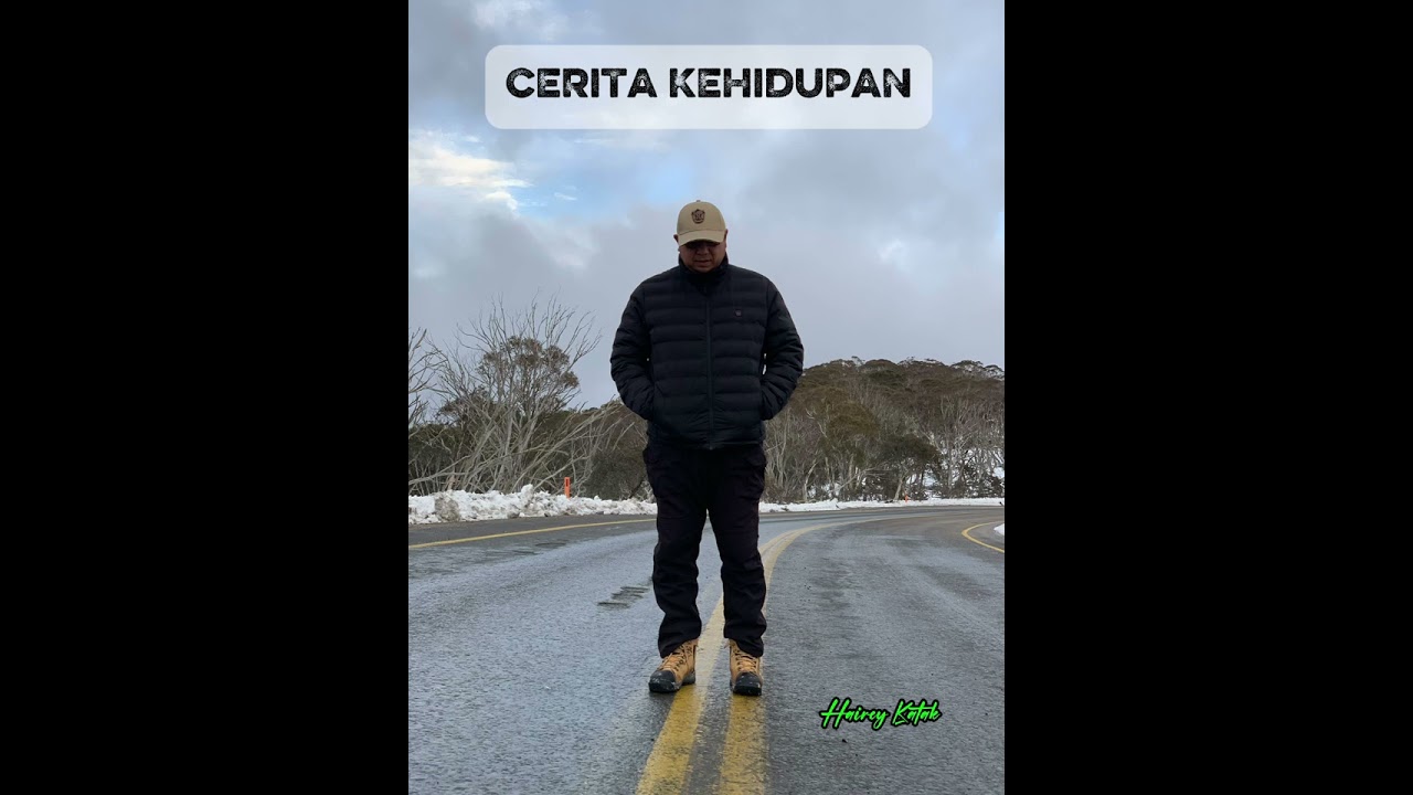 Lagu Terbaru - CERITA KEHIDUPAN ( HaireyKatak )