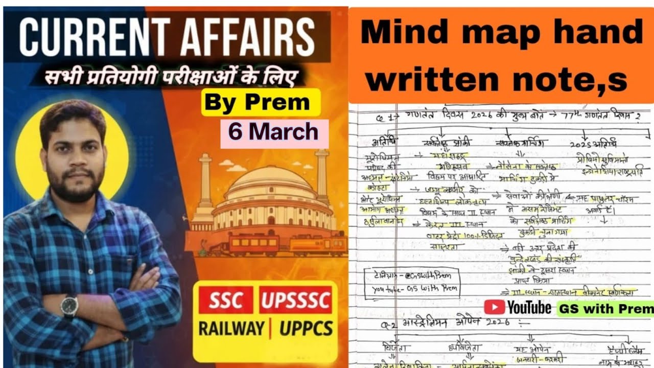6 March CURRENT AFFAIRS MIND MAP BY PREM सभी प्रतियोगी परीक्षाओं हेतु महत्वपूर्ण SSC UPPCS UPSSSC 