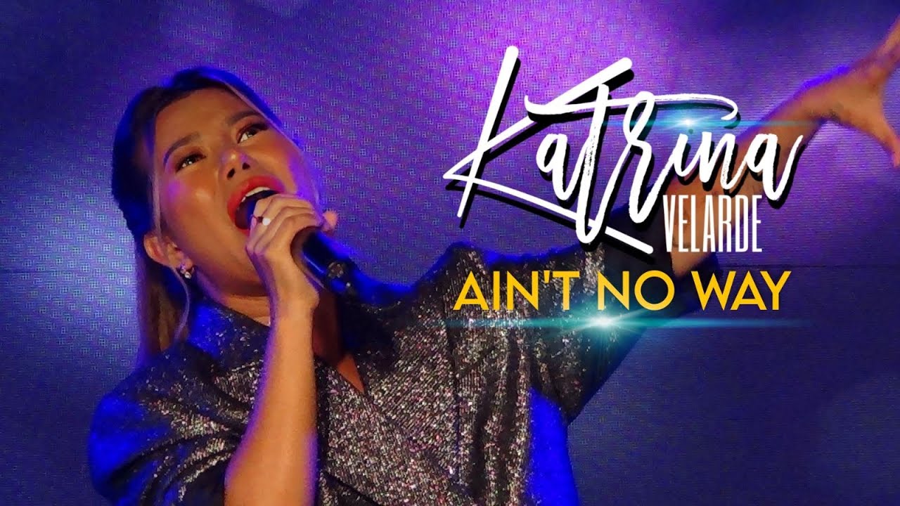 KATRINA VELARDE - Ain't No Way (Viva Café | June 1, 2024)