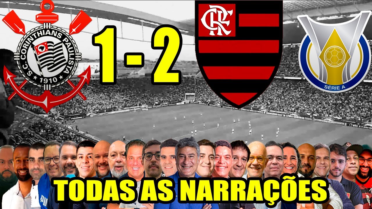 Todas as narrações - Corinthians 1 x 2 Flamengo | Brasileirão 2025