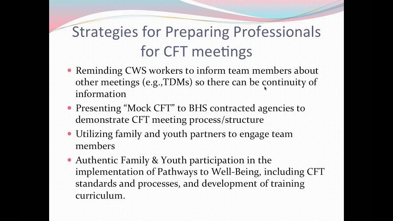 Preparing the Professionals for Participation in the Child and Family Team (CFT) Meeting