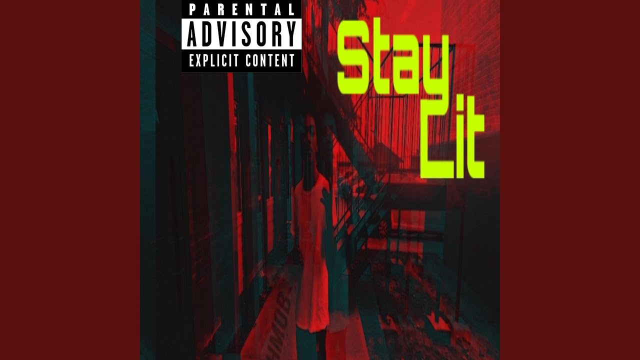 Stay Lit
